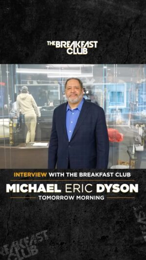 Michael Eric Dyson Instagram - 🗣️ @michaelericdyson will be on #TheBreakfastClub  tomorrow!

🚨 Set your alarms to listen live tomorrow on the 🆓 @iheartradio app!