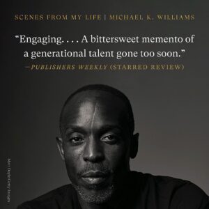 Michael Kenneth Williams Instagram - Michaels life & legacy in his own words is a @nytimes best seller!! Make sure you get your copy of Scenes from My Life today #linkinbio • #michaelkwilliams #brooklynboymadegood #bkbmg 

@crownpublishing @jonsternfeld