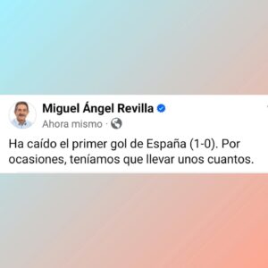 Miguel Ángel Revilla Instagram - Ha caído el primer gol de España (1-0). Por ocasiones, teníamos que llevar unos cuantos.