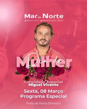 Miguel Vicente Instagram - Do @bigbrothertvi para o @mardonorteportodinheiro, @miguelvicente_oficial é o nosso convidado especial para estar presente no Dia Internacional da Mulher.

Para este dia especial temos 2 programas especiais para si.
A partir das 20h temos um jantar do dia da mulher com @miguelvicente_oficial onde poderá conhecer o ex-concorrente do Big Brother, este jantar tem um menu especial para as mulheres e ainda música ao vivo ao som @joao.maferreira .

 

Reservas Jantar : 
@mardonortebylillypozo  351 925 463 426