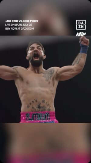 Mike Perry Instagram - MMA ✅
Bare Knuckle Boxing ✅
Boxing 🔜

#PaulPerry | July 20 | DAZN PPV