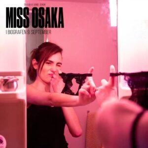 Mikkel Boe Følsgaard Instagram - Miss Osaka!
En film af seje Daniel Dencik.
I biografen 9. september 💥