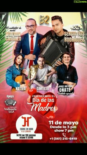 Milciades Cantillo Instagram - Vamos a Celebrar el día de las Madres este 11 de Mayo en Miami 🇺🇸. Preparamos un show especial para la Mujer más especial junto al Master @wilfrancastillo @sergioluisr09 @nativaofficial y @jorgeantonioonated.

@marcebuitrago1982 @jhcarnellanera @vallenatousa 

Tikets en: @tickeritickets
LINK EN MI PERFIL 

#DiaDeLasMadres #Concierto #Vallenato #Familia #Comida #Música #Fiesta