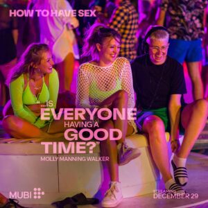 Molly Manning Walker Instagram - How To Have Sex available to stream on @mubi from tomorrow.