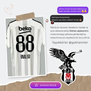 Muhammed Akay Instagram - Teşekkür postudur…

Futbolculuğu gibi karakteri de müthiş olan Gökhan İnler ağabeyimin ricamı kırmayıp tarafıma imzalı bir şekilde gönderdiği, Türkiye Cumhuriyeti’nin 100.yılına özel tasarlanan şanlı Beşiktaş’ımızın müthiş forması elime ulaşmıştır. Bu formaya sahip olmak benim için onurdur. Her zaman odamın baş köşesinde yerini alacaktır.

Böylesine anlamlı bir hediye için çok teşekkür ediyorum @gokhaninler ağabey.

#beşiktaş #gokhaninler #forma #türkiyecumhuriyeti #100yil #reels #instagram #makayweb