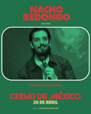 Nacho Redondo Instagram - Este domingo. 

Gracias por invitarme @slobotzky / @ricardomedijo. Los quiero mucho. Está de lujo el episodio. 

Ya saben:

🇺🇸PORTLAND - 13 de abril
🇺🇸PHOENIX - 14 de abril
🇲🇽GUADALAJARA - 19 de abril
🇲🇽QUERÉTARO -20 de abril
🇲🇽CDMX - 26 de abril
🇲🇽MONTERREY - 27 de abril

🎟️TICKETS EN BIO🎟️