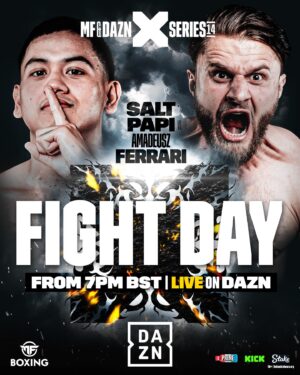 Nathaniel Bustamante Instagram - It’s 𝐅𝐈𝐆𝐇𝐓 𝐃𝐀𝐘 🚨

Salt Papi makes his return to the ring as he takes on Amadeusz Ferrari🔥

@mf_daznxseries | @kickstreaming | @drinkprime | #XSeries14