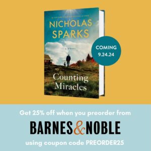 Nicholas Sparks Instagram - Looking forward to meeting Tanner and Kaitlyn this September? Pre-order my upcoming novel #CountingMiracles at @BarnesandNoble by this Friday and get 25% OFF! https://bit.ly/cm25bn