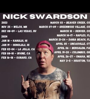 Nick Swardson Instagram - Starting new hour!! Winter/Spring calendar. New special dropping early 2024. Theater tour in fall 2024. Still trying to figure out new tour name. Thoughts? The dumber the better. @4ocean @coralgardeners