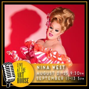 Nina West Instagram - Join the fabulous Nina West, star of RuPaul’s Drag Race, Hairspray, and Hulu’s Drag Me to Dinner, for an unforgettable evening of charisma, uniqueness, nerve, and talent! Don’t miss your chance to see Nina West in her dazzling show, THE VERY QUEEN, on August 21-23 at 9:30 pm and September 11-13 at 5 pm. Prepare to be entertained by the one and only queen who knows how to light up the stage like no other!

TICKETS ON SALE NOW AT LINK AT BIO! 🎟️