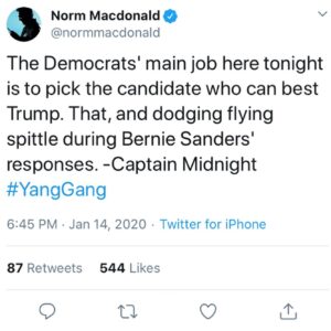Norm Macdonald Instagram - I HAVE NO IDEA WHO CAPTAIN MIDNIGHT IS, BUT IT’S NOT ME, THAT’S FOR SURE!!! Whereas I do not agree with his methods in any way, I do share his enthusiasm for Candidate Andrew Yang. #YangGang @andrewyang2020