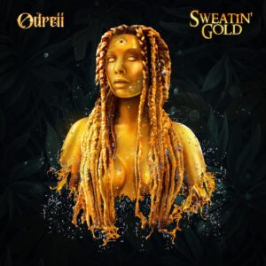 Odreii Instagram - Sweatin’ Gold 💿 is my mood booster, I play it in the car, before a meeting, when I’m doubting myself, added it to my gym playlist, dance to it in the morning and at night, letting those positive subliminal messages sink in 😎 it’s all yours now too 

Big up the Team and congratulations to everyone 🥂 it’s just the start! 

@elodielmartin
@maude_lafrance 
@karinelafleur
@mbmcmusic 
@tropicalkoala
@the_orchard_
@factorcanada 
@sony_music_canada

Produced by 
@Pakomusic_

songwriters and composers
@itsodreii 
@aizabby 
@zachzoya 
@cjflemings 
@hbmusicmtl 
@lionel_fabert
@ayoletreez
@hypxr._
@darhbaratwa
@majosty_producer
@yamibougo
@jacobs.wav
@simonskylar 

mixing & mastering
@mixedbygee @byron.producer 
@trilliumsound 

artwork:
@freak1523 
photographer: 
@anajovmirphoto

#livemusic #band #girlband #musicians #femalemusicians #odreii #ownlane #singersongwriter #applemusic #spotifyplaylist #spotify #guitarist #musicproducers #canadianartist #factorcanada #jamaicancanadian #womeninmusic #dancehall #reggaeton #rnb #moodbooster #gymplaylist