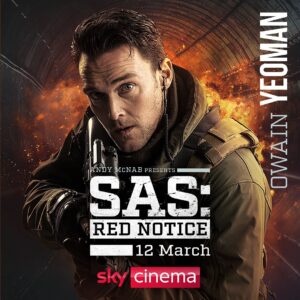 Owain Yeoman Instagram - SAS RED NOTICE hits screens THIS MONTH! 🇬🇧March 12th. 🇺🇸🇨🇦March 16th. Let the countdown begin! #sasrednotice #skycinema #owainyeoman @skytv