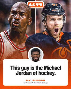P.K. Subban Instagram - @subbanator says Connor McDavid has embraced the moment to lead the Oilers to the Stanley Cup 🏆