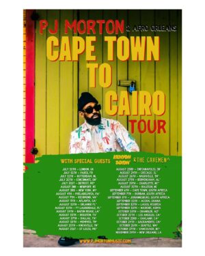 PJ Morton Instagram - TOUR TIME!! 🎹🎤🔥 London, Paris, Rotterdam… are you ready?? #CapeTowntoCairoTour 

UPCOMING SHOWS! 

• JUL 10, 2024
indigo at The O2
London, UK

• JUL 11, 2024
Alhambra
Paris, France

• JUL 12, 2024
North Sea Jazz Festival
Rotterdam, Netherlands

• JUL 30, 2024
Memorial Hall OTR
Cincinnati, OH

• JUL 31, 2024
The Aretha Franklin Amphitheatre
Detroit, MI

• AUG 3, 2024
Beacon Theatre
New York, NY

• AUG 4, 2024
The Met
Philadelphia, PA

• AUG 6, 2024
Warner Theatre
Washington, DC

• AUG 7, 2024
Dominion Energy Center
Richmond, VA

• AUG 9, 2024
Coca-Cola Roxy
Atlanta, GA

• AUG 10, 2024
Steinmetz Hall at Dr. Phillips Center for the Performing Arts
Orlando, FL

• AUG 11, 2024
The Parker
Fort Lauderdale, FL

• AUG 14, 2024
Raising Cane’s River Center Arena
Baton Rouge, LA

• AUG 15, 2024
713 Music Hall
Houston, TX

• AUG 17, 2024
Winspear Opera House
Dallas, TX

• AUG 18, 2024
Orpheum Theatre
Memphis, TN

• AUG 20, 2024
Bijou Theatre
Knoxville, TN

• AUG 21, 2024
The Pageant
St Louis, MO

• AUG 23, 2024
Murat Theatre at Old National Centre
Indianapolis, IN

• AUG 24, 2024
The Chicago Theatre
Chicago, IL

• AUG 26, 2024
Ryman Auditorium
Nashville, TN

• AUG 27, 2024
BJCC Concert Hall
Birmingham, AL

• AUG 29, 2024
Knight Theater
Charlotte, NC

• AUG 30, 2024
Joseph M Bryan Jr Amphitheater
Durham, NC

• SEPT 6, 2024
Baxter Theatre
Cape Town, South Africa

• SEPT 7, 2024
iZulu Theatre Playhouse
Durban, South Africa

• SEPT 8, 2024
Mushroom Park (Old Mutual in the Park)
Johannesburg, South Africa

• SEPT 11, 2024
Treehouse Restaurant
Accra, Ghana

• SEPT 13, 2024
The Balmoral
Lagos, Nigeria

• SEPT 15, 2024
The Carnivore
Nairobi, Kenya

• OCT 18, 2024
Chandler Center for the Arts
Chandler, AZ

• OCT 20, 2024
The Wiltern
Los Angeles, CA

• OCT 23, 2024
Fox Theater
Oakland, CA

• OCT 24, 2024
Crest Theatre
Sacramento, CA

• OCT 26, 2024
The Moore Theatre
Seattle, WA

• OCT 27, 2024
Vogue Theatre
Vancouver, BC

• NOV 29, 2024
Orpheum Theater
New Orleans, LA

#CapeTowntoCairo #PJMorton #LiveShowKilla