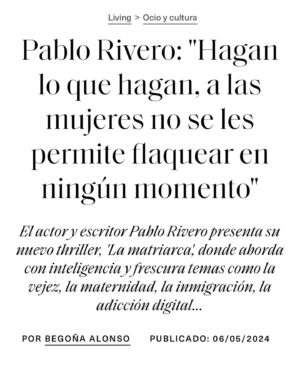 Pablo Rivero Instagram - Los fotones de @romerodeluquefoto en @elle_spain para hablar de #LaMatriarca
GRACIAS por la entrevista @begalonso 
@sumadeletrased @penguinlibros