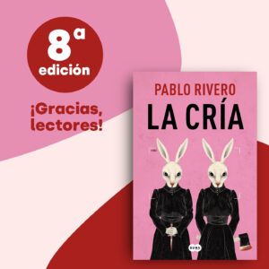 Pablo Rivero Instagram - Empezamos bien la semana. Muchísimas gracias a todos los lectores que siguen recomendando mi historia. Es muy emocionante leer vuestras opiniones, ojalá os sigáis estremeciendo y os cree debate todos los temas tan importante y de actualidad que esconden sus páginas. GRACIAS.

¿HASTA DÓNDE LLEGA EL AMOR DE UNA MADRE?

Pablo Rivero vuelve con un thriller psicológico lleno de tensión que pone el foco en la sobreexposición de menores en redes.

Ha desaparecido Lucas, el niño más famoso de España. Con más de un millón de seguidores en redes sociales, protagoniza un popular anuncio de galletas junto a Sweet Bunny, un enorme y enigmático conejo de peluche blanco.

Candela, una teniente de la Guardia Civil en plena crisis vital, toma las riendas del caso y comienza una trepidante cuenta atrás para determinar si se trata de un secuestro, un caso de violencia vicaria o si podría estar relacionado con los peligros del sharenting -la exposición de menores por parte de sus padres en internet-. En su búsqueda por resolver el misterio tendrá que sortear las intrusiones de Adriana, la madre del niño, y Judith, su hermana adolescente, ambas empeñadas en ser influencers de éxito.

La cría es una historia inquietante, turbia y aterradora. Un duelo desgarrador entre dos madres que crían a sus hijos de manera opuesta planteando un graninterrogante: ¿qué es más peligroso: la exposición en las redes o intentar mantenerlos al margen? Comienza la pesadilla.

Una vez más Pablo Rivero, con su voz única y su estilo cinematográfico, construye con precisión un rompecabezas que pone el dedo en la llaga en temas sociales de máxima actualidad. La cría no es solo un thriller trepidante, es también una experiencia de lectura extrema.

@sumadeletrased @penguinlibros