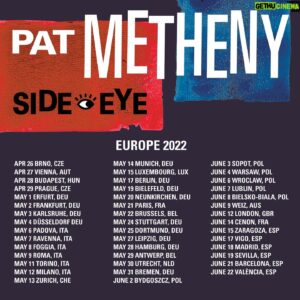 Pat Metheny Instagram - After being rescheduled twice - The Pat Metheny Side-Eye Tour is finally coming to Europe!

🎟 Tickets to all shows [Link in Bio]