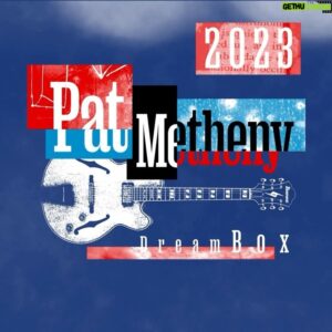 Pat Metheny Instagram - Pat Metheny Dream Box Tour

🎟️ in bio
