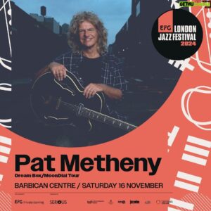 Pat Metheny Instagram - London 🇬🇧! Pat returns to the @barbicancentre for @londonjazzfest on November 16. 

Tickets On Sale this Friday, April 26 @ 10am