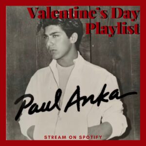Paul Anka Instagram - Love is in the air! Valentine's Day is around the corner, and I've curated a special playlist filled with my favorite love songs. Dive in and discover which one speaks to your heart! Link in bio.
