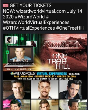 Paul Johansson Instagram - 😉 link below for tickets! 

https://wizardworldvault.com/collections/one-tree-hill-july-14
 https://wizardworldvault.com/collections/one-tree-hill-july-14

As part of the event, FANS ACROSS THE GLOBE can:

Submit questions via chat during the FREE 45-minute panel, featuring our celebrity guests (open to everyone; no entry fee to watch or submit).

Participate in a personal, exclusive two-minute live video chat with each celebrity (paid).

Purchase a recorded video from the participating guests (specifying the message if desired).

Purchase an autograph on an 8”x10” photo. (Shipping is included on all Autographs.)