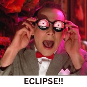 Paul Reubens Instagram - 😎 Warning: Do not attempt to view a solar eclipse through X-Ray Spex, even if Pee-wee Herman makes it look cool. Proper eclipse glasses required—no joke! Your eyeballs will thank you. 👀