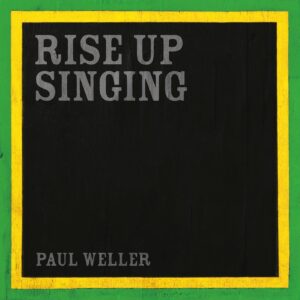 Paul Weller Instagram - Rise Up Singing - the brilliant new single taken from 66 - is out now!

Listen via the link in the bio.