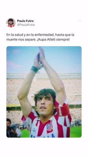 Paulo Futre Instagram - #AupaAtleti #AtleticoDeMadrid