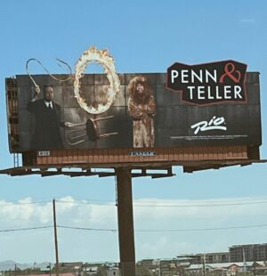 Penn Jillette Instagram - We’ve got some fun new billboards around #vegas promoting our show @riovegas 
.
.
.
#billboards #magic #comedy #lasvegas