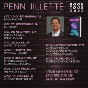 Penn Jillette Instagram - My new book #Random is out Oct 11. Buy it! Read it! Get it signed and ask me some questions at one these events. See you there!