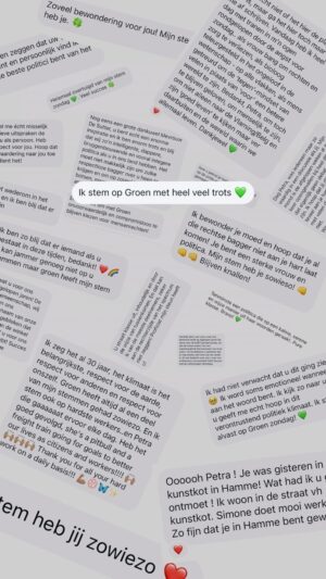Petra De Sutter Instagram - Dank, dank, dank voor alle steun 🙏

Ik heb de afgelopen dagen en weken superveel warme berichten gekregen van jullie. 

Elk bericht sterkt mij in de overtuiging dat we met velen zijn. 

Morgen stemmen we voor een groenere toekomst en een eerlijkere wereld. 

#9juni #Kies24 #Stem24
