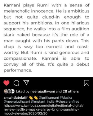 Prit Kamani Instagram - Maska turns 4. Here’s to my cutest, most delicious film… 🥯 

We miss you #SeherLatif and thank you for believing in me ✨

1. Last day but first shot on the sets of Maska.

2. Seher Latif’s post about a review she read and first appreciation from a woman who I look up to.

3. With Neeraj Udhwani (director) and the beautiful Shirley.

4. A friend’s message after she watched the film.

5. Facts 😝

6. Another personal review.

7. With the wonder women.. 

8. Just your boy 👦🏻

📸 : @vaspaan_shroff @ishaannair7