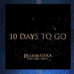 Pritam Chakraborty Instagram - In just 10 days, #Brahmastra, will be yours! ✨
Coming to cinemas on 9th September ❤️

#10DaysToBrahmastra