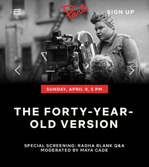Radha Blank Instagram - Fam! Join me this 
Sunday Sunday Sunday!
Excited to sit down with @mayasymonecade founder and creator of the amazing @theblackfilmarchive for a talkback after the 5p screening of #fortyyearoldversion @paristheaternyc 

So get yo church on and then come to the revival for a knee slapping, soul clapping good time! 
See you Sunday! 

Ticket link in Bio!
❤️🎥💚