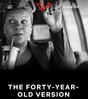 Radha Blank Instagram - Somehow I deleted the last post! Apologies. Anyhoo.
———————————
Guess what? 
Weeeee’re baaaaaaaack!

As part of his swan song as Program Director @paristheaternyc @davidpschwartz has programmed some 2020 releases for his most illustrious exit and #fyov #fortyyearoldversionfilm is a part of this awesome curation. So for those looking to see it on the big screen, you’re in luck! 

We may even do a lil talk back or something. Stay tuned!!! 
❤️✊🏽🎥

Shows March 31 - April 13. 

Thanks David. Grateful FYOV was a part of your tenure at one of my favorite nyc childhood jaunts.
#carolsdawta #lookma 

LINK IN BIO