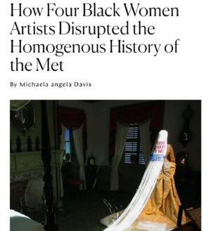 Radha Blank Instagram - Thank you @michaelaangelad and @thecut for this spotlight. Thrilled to share this space with these amazing #blackwomenartists. Showcasing #wegoodthx at @metmuseum has been such a high for me.  Trust that my mom, who made going to the met and other NY museums a big part of my coming up in NY, is dancing on a cloud right now.

Shout out to @kiernamayo for being the plug. ✨❤️✊🏽

Link in bio.

Show closes September 5.