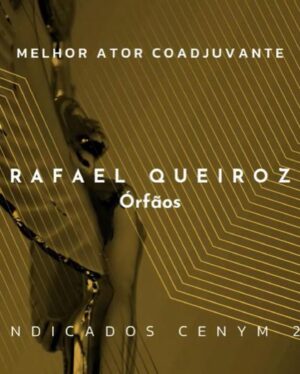 Rafael Queiroz Instagram - Muito feliz por está indicação !!! 
Obrigado @premiocenym 🎭✨
São doze indicações incluindo a de melhor espetáculo. Quero parabenizar cada um, que fez e faz parte desta história, só a gente sabe o caminho pra chegar até aqui.
@orfaosteatro ❤️
#vivaacultura #vivaaarte