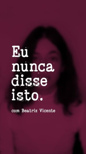 Rafaela Covas Instagram - Eu nunca disse isto.

de @rafaelacovas 
com @beatrizvincent_ 

•

Eu nunca disse isto é uma criação de @rafaelacovas com excertos de sua autoria escolhidos e interpretados por diferentes atrizes. #eununcadisseisto

•

Produção: @poweredbybuzico 
Edição: @musemotion 
Agradecimentos: @joaopedrof, @duartenunovasconcellos, @afonso_cruz 

•
•
•

#original #representação #interpretação #interpretaçãodetexto #atriz #actriz #actress #portugueseactress #acting #actingislife #actress🎬 #performance #performingarts #atrizes #actrizes #actresses