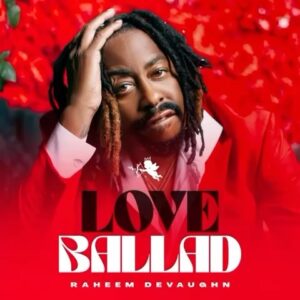 Raheem DeVaughn Instagram - Set your notifications , alarm clocks and goggle calendars 🗓️ for Midnight April 1st . Let’s kick the season of spring off real proper like with a “Love Ballad” . 

Question : What’s some other songs and remakes that you would love to hear me remake/cover ? 

Comment Below 👇🏾 

“Love Ballad” 
Produced By : 

@thecolleagues
 @LeonTiepold
@JasonCathey_ 

Available on all platforms April 1st 
BUT to get it NOW click the even.biz bio link. 🔗 👆🏾