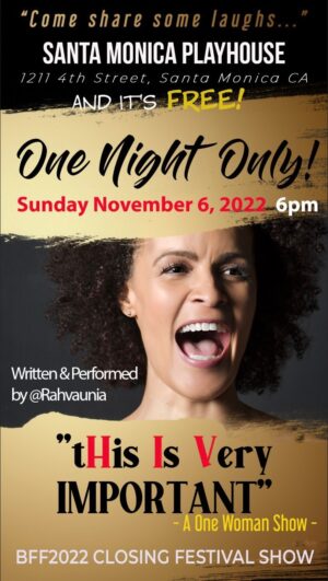 Rahvaunia Instagram - • Guess Who’s Back • One night only! Excited to be the closing show of the 2022 Binge Fringe Festival @smplayhouse  on Sun 11/6/22 6pm. It’s an honor to be able to close out a festival with a piece that I’m very proud of. You may have seen a number of one person shows, but you haven’t seen one like this. I promise! Come enjoy an hour of entertainment. It’s a fun roller coaster ride… and it’s FREE.99. Don’t miss the fun!