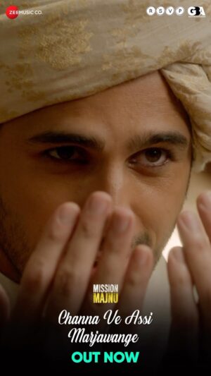 Raj Barman Instagram - Channve assi marjawange is out on youtube from the movie Mission Majnu.. Netflix pe jao aur movie dekho♥️