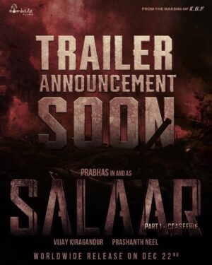 Ramachandra Raju Instagram - The wait is about to end!

#Salaar Trailer Date & Time Announcement is on the way 🔥

#SalaarCeaseFire #Prabhas #PrashanthNeel @PrithviOfficial @shrutihaasan @hombalefilms @VKiragandur @IamJagguBhai sriyareddy @actorsimha @garuda_ram_official @bhuvangowda84 @RaviBasrur @shivakumarart @vchalapathi_art @anbariv @SalaarTheSaga

#SalaarCeaseFireOnDec22