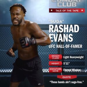 Rashad Evans Instagram - Rashad freakin’ Evans! This MMA legend offers his leadership, wisdom, and magnetic cool to newbies and veteran fighters alike. Rashad epitomizes what MMA is all about, a consummate meld of strong mind, body, and indomitable fighting spirit. Rashad is most definitely, ‘The Man’, but don’t tell him that! 

🎶: @furtheradventuresof @elunicochang 

#combatclubshow #combatclub #mma #mmacomedy #streamingsoon #staytuned