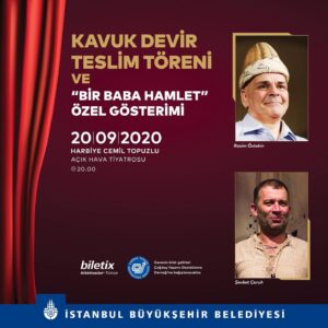 Rasim Öztekin Instagram - Müjde!  Kavuk Devir Teslim Töreni ve “Bir Baba Hamlet” özel gösterimi için 20 Eylül’de Harbiye Cemil Topuzlu Açık Hava Tiyatrosu’nda buluşabiliyoruz. Kültür ve Turizm Bakanlığı’nın az önce yaptığı açıklamada,  İçişleri ve Sağlık Bakanlıkları ile yapılan değerlendirmeler sonucu İl Hıfzıssıhha Kurulları tarafından alınan karardan, tiyatro, opera ve bale gösterimlerinin kapsam dışı bırakıldığını memnuniyetle öğrendim. İstanbul Büyükşehir Belediyesi’nin destekleriyle düzenlenecek  benden Şevket Çoruh’a Kavuk Devir Teslim töreninin ve Bir Baba Hamlet oyununun bilet gelirleri Çağdaş Yaşamı Destekleme Derneği’ne bağışlanacak. Tören, Harbiye Cemil Topuzlu Açık Hava Tiyatrosu’nda  saat 20.00’de başlayacak.