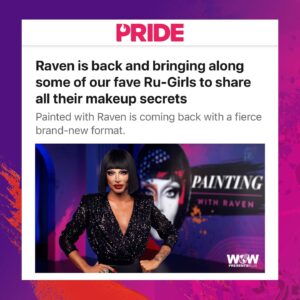 Raven Instagram - Get ready for an extra-special season of @paintedwithraven - Painting With Raven! 💄✨ Eight #DragRace queens hand-selected by Emmy Award-winning make-up artist @itsravenhunty_ sit down for exclusive conversations while they beat their mugs and reveal all kinds of tips, tricks, and tea!

👑 Starring 👑 @angeriavm @jaidaehall @silkyganache @theofficialshannel @naomismalls @dejaskye @phoenix_atl @thenicolepaigebrooks 

🎥 #PaintingWithRaven premieres later this year only on @wowpresentsplus