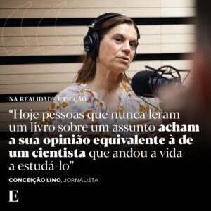 Renato Godinho Instagram - “Hoje pessoas que nunca leram um livro sobre um assunto acham a sua opinião equivalente à de um cientista que andou a vida a estudá-lo”, diz Conceição Lino, jornalista da SIC, no podcast ‘Na Realidade é Ficção’.

Em entrevista a Renato Godinho, a jornalista fala sobre ensino, os jovens, a importância do jornalismo e também sobre o seu trabalho no programa “Essencial”. Ouça em todas as plataformas de podcast e através do link na bio do @jornalexpresso.

📷 @matilde_fieschi/Expresso 

#conceiçãolino #jornalismo #narealidadeéficção #podcast