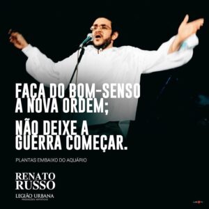 Renato Russo Instagram - Não deixe a guerra começar!