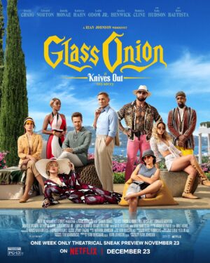 Rian Johnson Instagram - Final #glassonion poster!! Tickets are on sale now for Thanksgiving, link in bio. Get em while they’re hot!