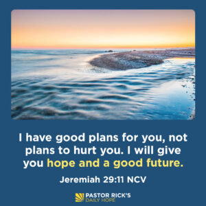 Rick Warren Instagram - Hope is the confidence that every part of your life will ultimately make sense. Discover why you can have that hope in today’s #DailyHope devotional. Click the link in profile or visit http://bit.ly/pastorrick.